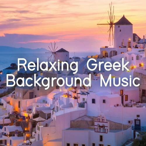 دانلود پادکست موسیقی Relaxing-Greek-Background-Music